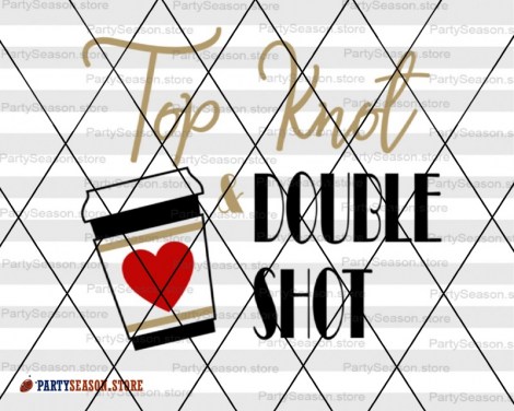 Top Knot and Double Shot SVG Party Season 3